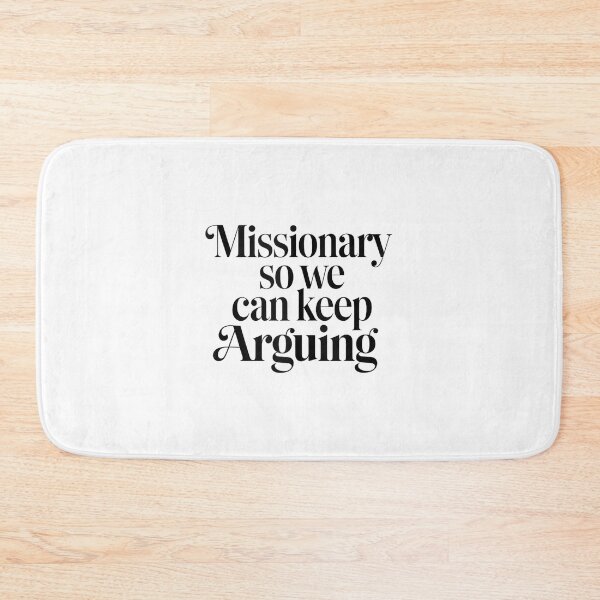 Item preview, Missionary So We Can Keep Arguing Tshirt Funny Humor Wife designed and sold by mkrcsuuh2.