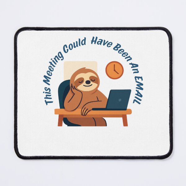Item preview, Funny Office Sloth T-Shirt This Meeting Could Have Been An Email Sarcastic Work Gift designed and sold by wecrea.