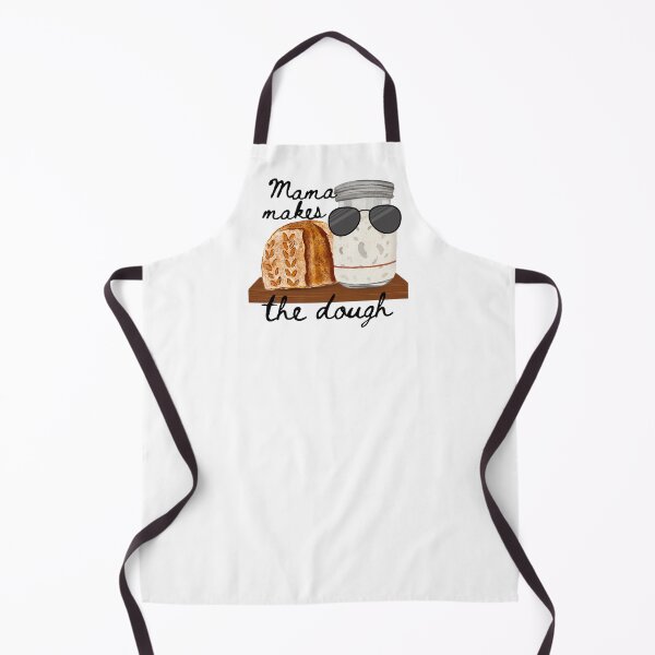 Item preview, Mama makes the dough (sourdough) designed and sold by bruise+blush.