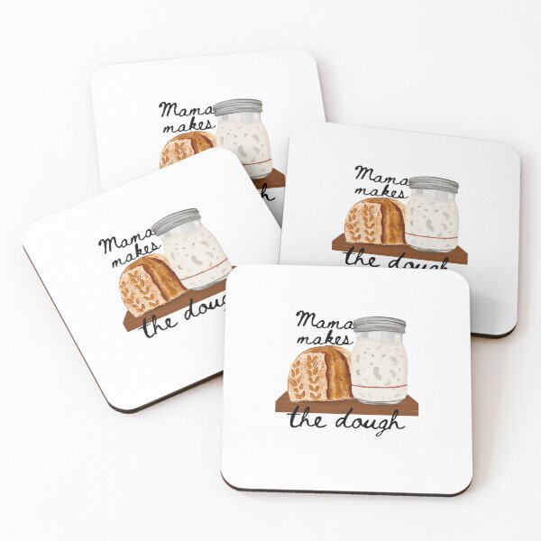 Item preview, Mama makes the dough (sourdough) designed and sold by bruise+blush.