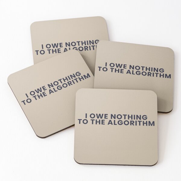 Item preview, I Owe Nothing To The Algorithm designed and sold by WeAllFeltThat.