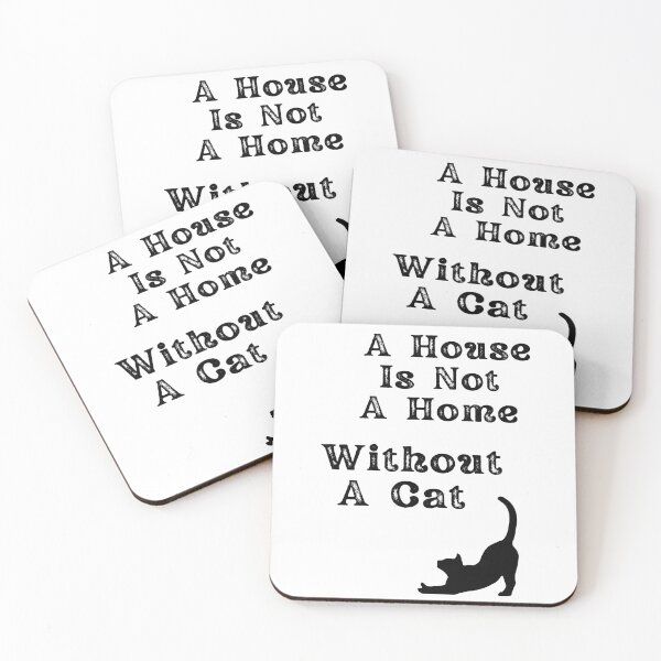 Item preview, A House Is Not A Home Without A Cat. designed and sold by Dinasshop.