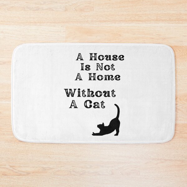 Item preview, A House Is Not A Home Without A Cat. designed and sold by Dinasshop.