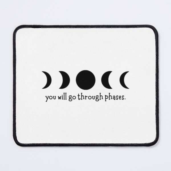 Item preview, you will go through phases. designed and sold by indie cottage.