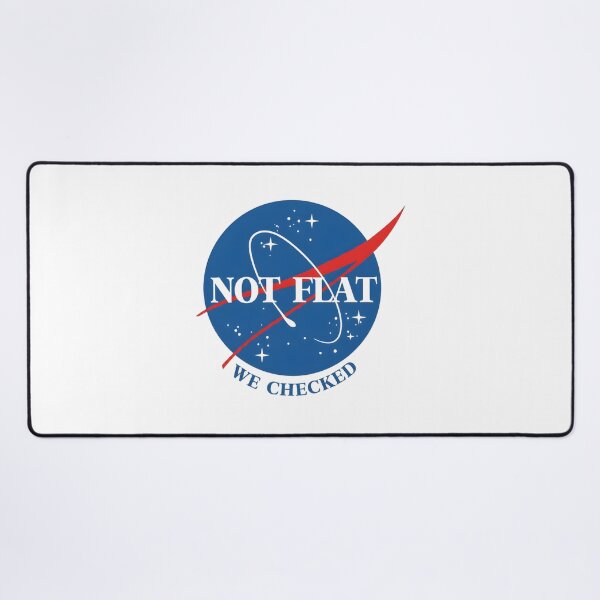 Item preview, "NOT FLAT, WE CHECKED" - NASA Logo Parody Graphic designed and sold by CharlieDesings.