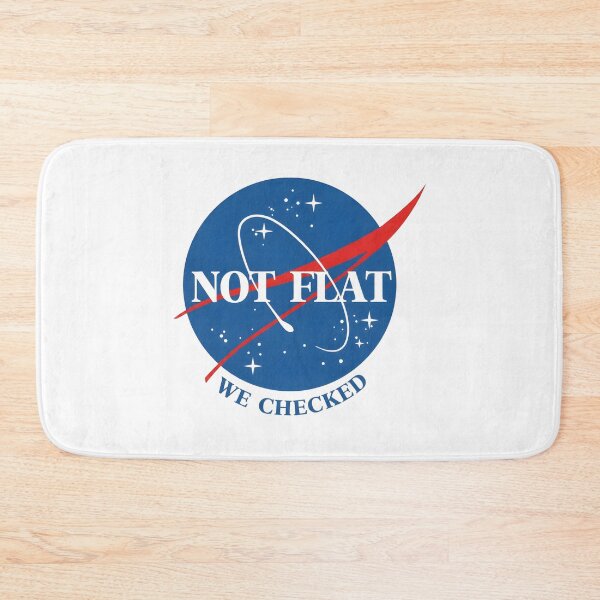 Item preview, "NOT FLAT, WE CHECKED" - NASA Logo Parody Graphic designed and sold by CharlieDesings.