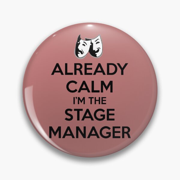 Item preview, Stage Managers - Already Calm I'm the Stage Manager Funny Theatre Gifts for Theater Tech Crew Backstage Management designed and sold by merkraht.