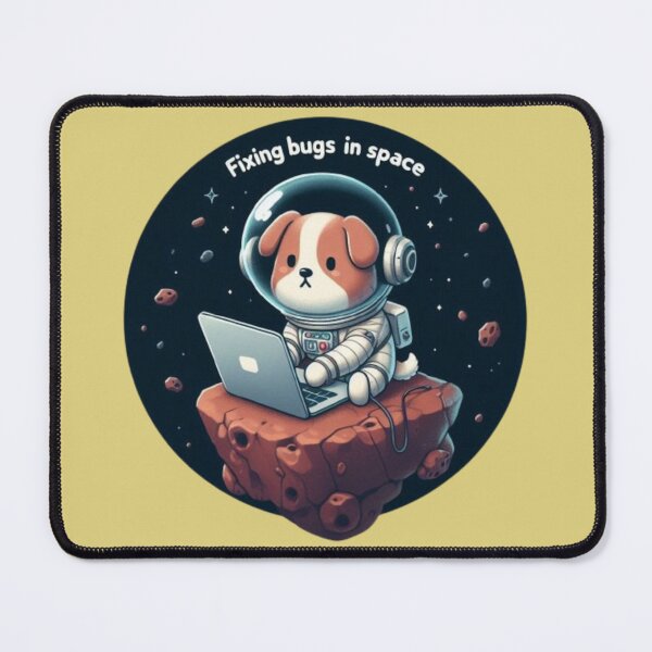 Item preview, Fixing Bugs in Space – Funny Astronaut Dog Design designed and sold by Dogandesighn.