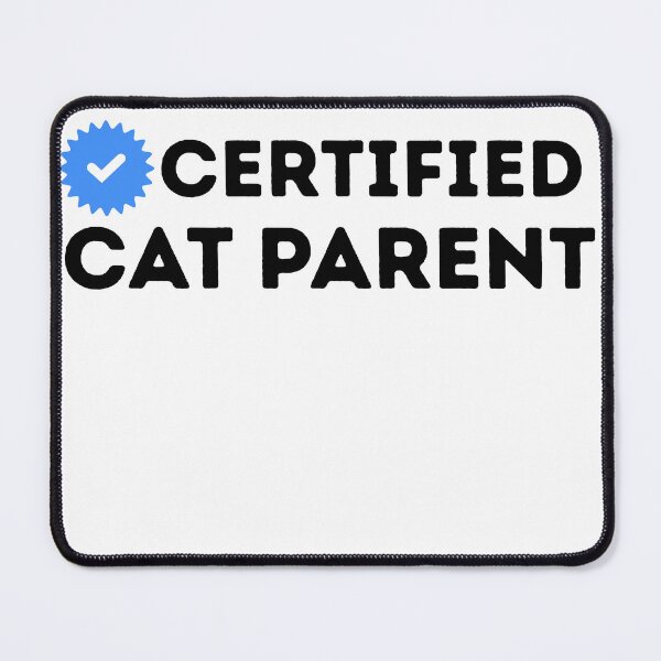 Item preview, Certified Cat Parent Badge designed and sold by kestey.
