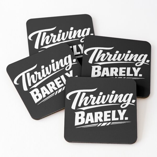 Item preview, Thriving Barely Minimalist Typography – Sarcastic Burnout Humor for Introverts designed and sold by Ladys-Gents.