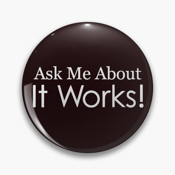 Item preview, It Works - Ask Me About It Works Marketing Gear for MLM Network Marketing designed and sold by merkraht.