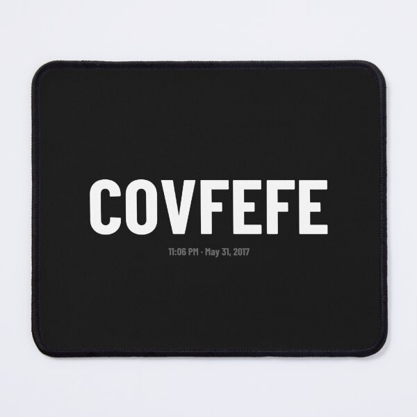 Item preview, COVFEFE Trump Tweet May 2017 designed and sold by JumpDesignCoFR.