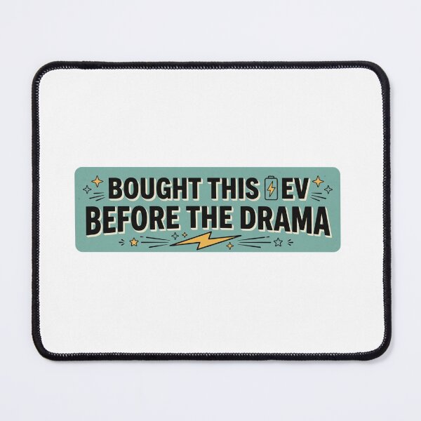 Item preview, Bought This EV Before The Drama Sticker  designed and sold by veloraastudio.
