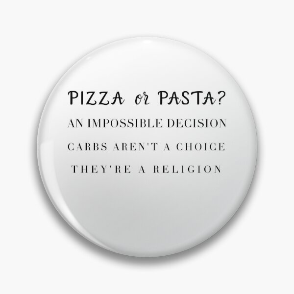 Item preview, Pizza or Pasta? Carbs are a Religion designed and sold by TheItaliandilemma.