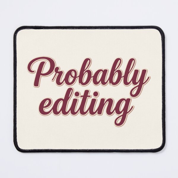 Item preview, Probably Editing: Retro Script Aesthetic Quote Art designed and sold by MalisoStickers.