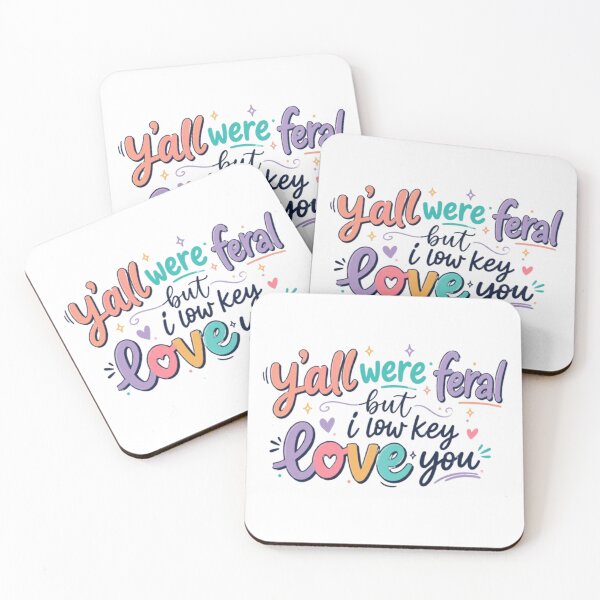 Item preview, Y'all Were Feral But I Love You designed and sold by dianadouri.