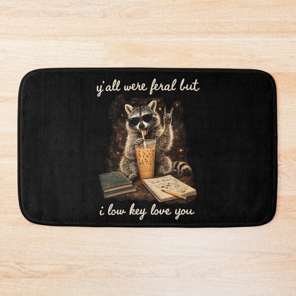 Item preview, Y'all Were Feral But I Love You designed and sold by dianadouri.