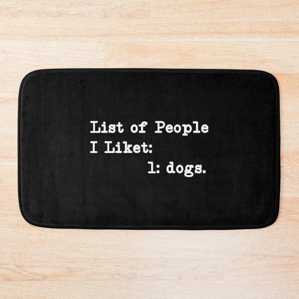 Item preview, List of People I Like, Dog Lover designed and sold by CloudyPress.
