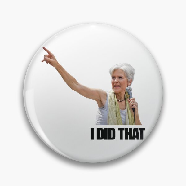 Item preview, Jill Stein - I Did That designed and sold by blackinkmice.