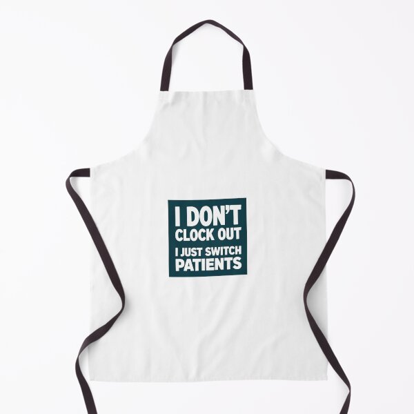 Item preview, `I Don't Clock Out I Just Switch Patients - Viral Nurse Quote Shirt` designed and sold by Petringo.