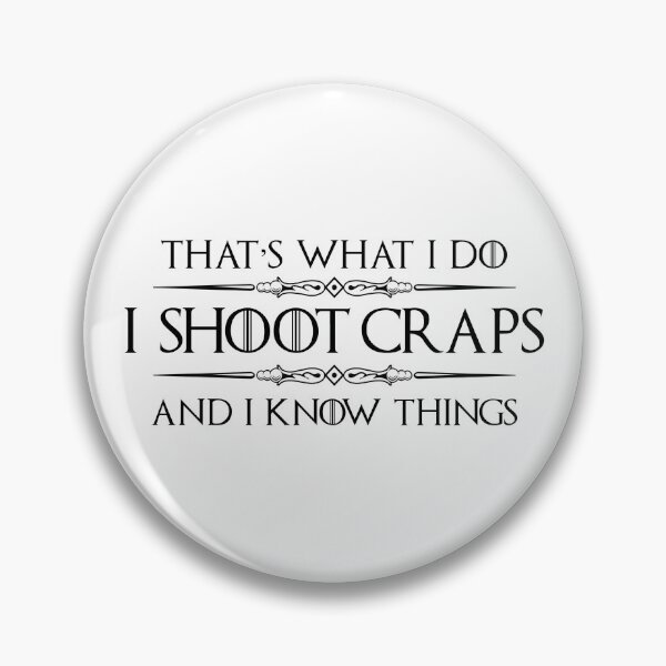 Item preview, Craps Player - I Shoot Craps and I Know Things Funny Gambler Dice Roller Gifts for Crap Out Players at Casino designed and sold by merkraht.