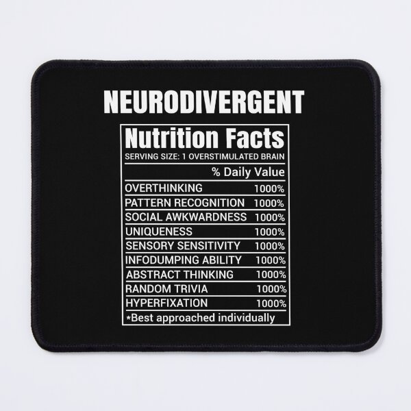 Item preview, Neurodivergent Nutrition Facts Funny Autism ADHD Humor Gift designed and sold by Say It With Ink.