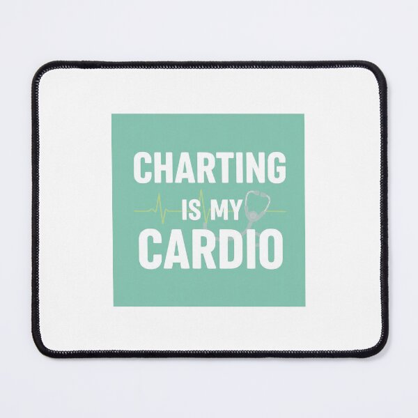 Item preview, `Charting Is My Cardio - Funny Nurse Workout Quote` designed and sold by Petringo.