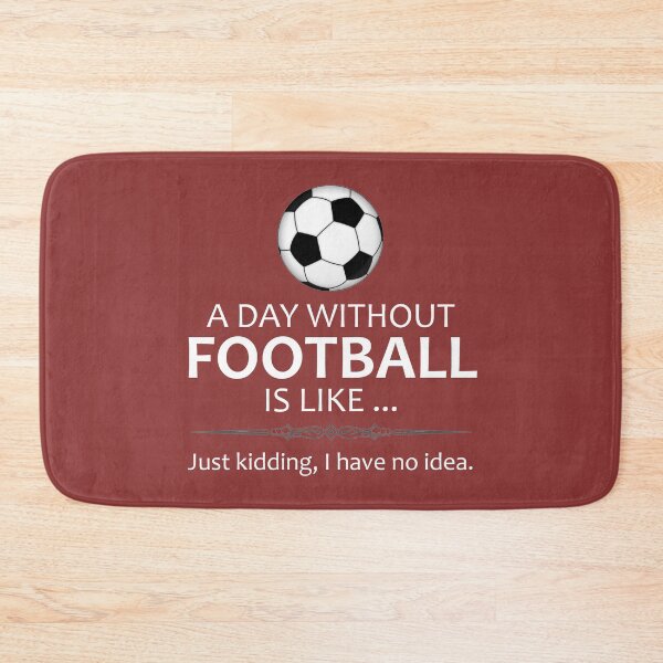 Item preview, A Day Without Football is Like - Funny Soccer and Futbol Gifts designed and sold by merkraht.