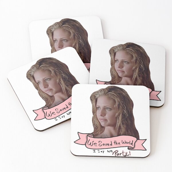 Item preview, Buffy We Saved the world, I say we party! designed and sold by fandomtrash97.