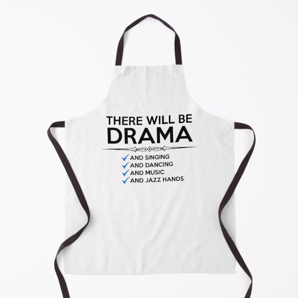 Item preview, There Will Be Drama & Singing & Dancing & Music & Jazz Hands - Funny Musical Theatre Gifts for Actors & Lovers of Musicals designed and sold by merkraht.