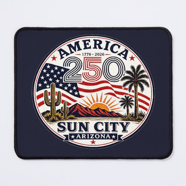 Item preview, America 250 in Sun City Arizona designed and sold by SCHOA.