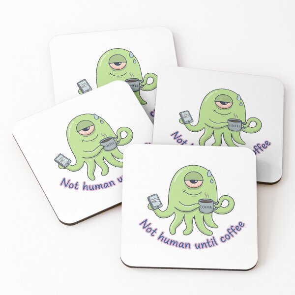 Item preview, Funny Space Octopos Alien Sticker - Not human until coffee designed and sold by fnbsplanet.