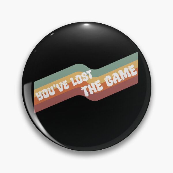 Item preview, “You’ve Lost The Game”  Retro Wave designed and sold by Vileprint.
