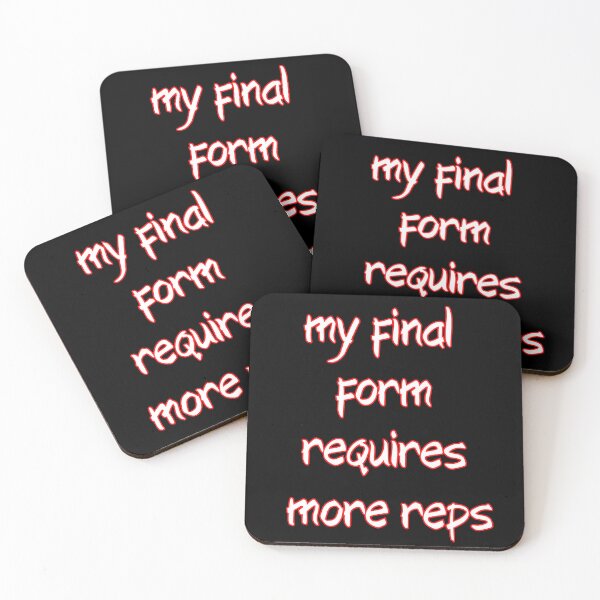 Item preview, My Final Form Requires More Reps Funny Gym Quote designed and sold by Snedsdigital.