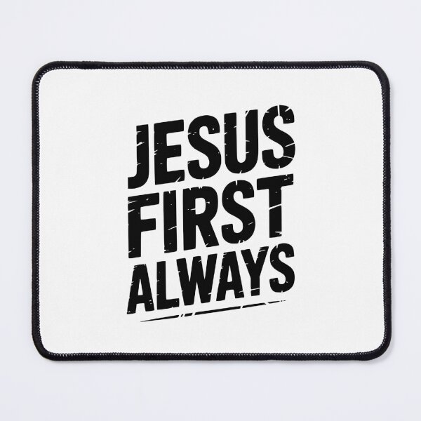 Item preview, Jesus First Always designed and sold by theartfulaspie.