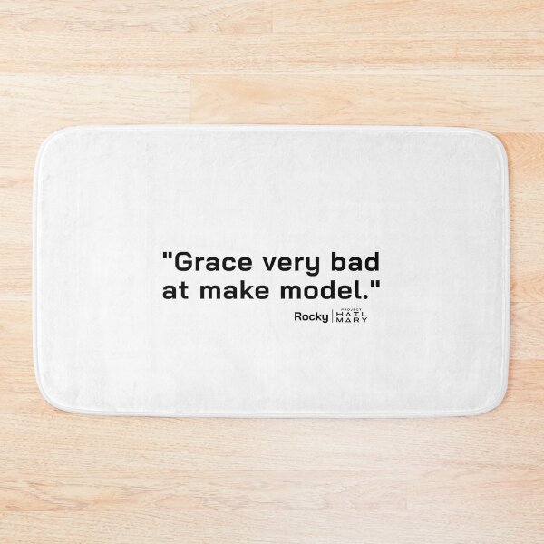 Item preview, Project Hail Mary Quote - Grace very bad at make model. |  designed and sold by PixelsandPulp.