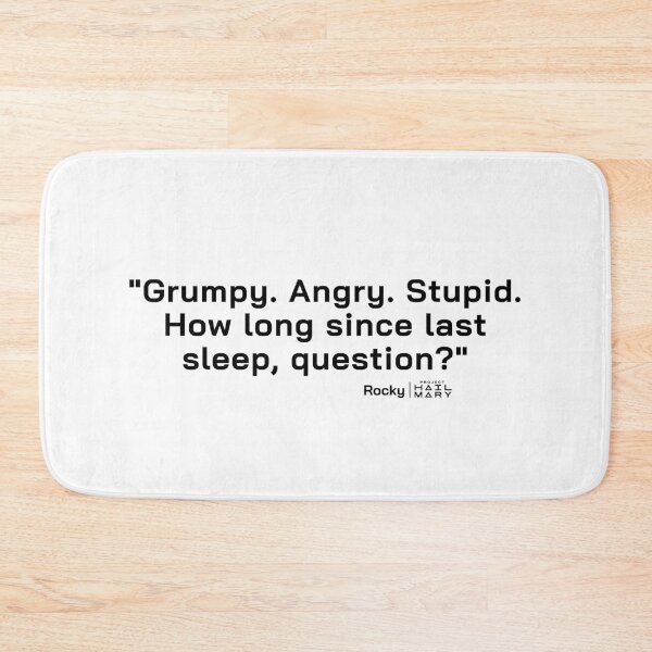 Item preview, Project Hail Mary Quote - Grumpy. Angry. Stupid. |  designed and sold by PixelsandPulp.