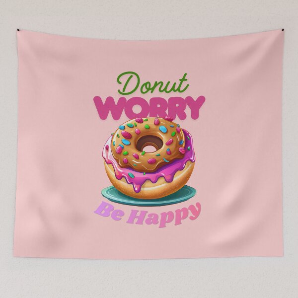 Item preview, Donut Worry Be Happy Funny Donut Lover Gift Cute Dessert Pun Design for World Donut Day designed and sold by Im-Ara.
