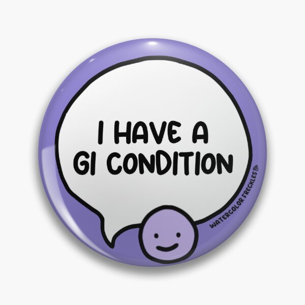 Item preview, I Have A GI Condition Speech Bubble designed and sold by WCFreckles.