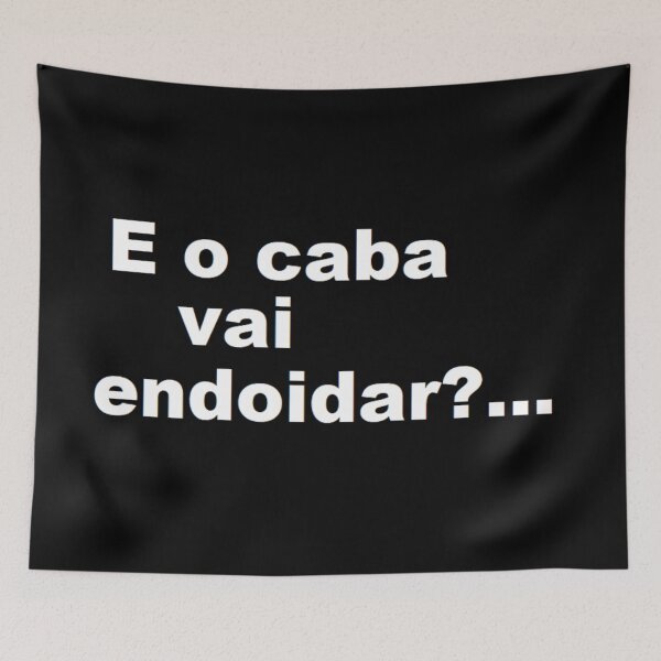 Item preview, E o caba vai endoidar designed and sold by felipequeiroz.
