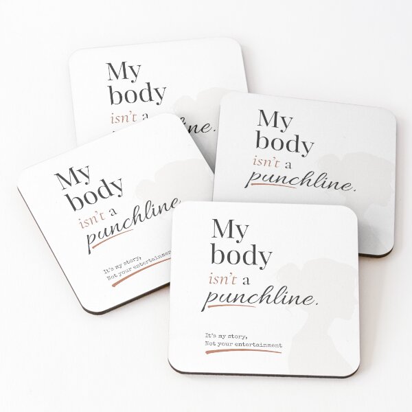 Item preview, My Body Isn't a Punchline designed and sold by JustJaxxx.