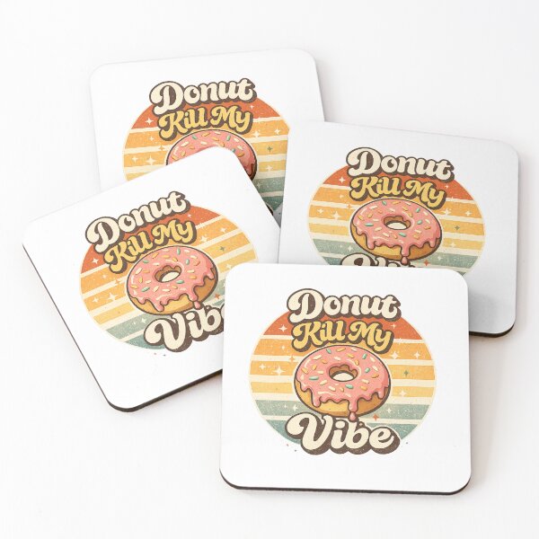 Item preview, Donut Kill My Vibe Funny Donut Pun Retro Aesthetic Dessert Lover Gift World Donut Day designed and sold by Im-Ara.