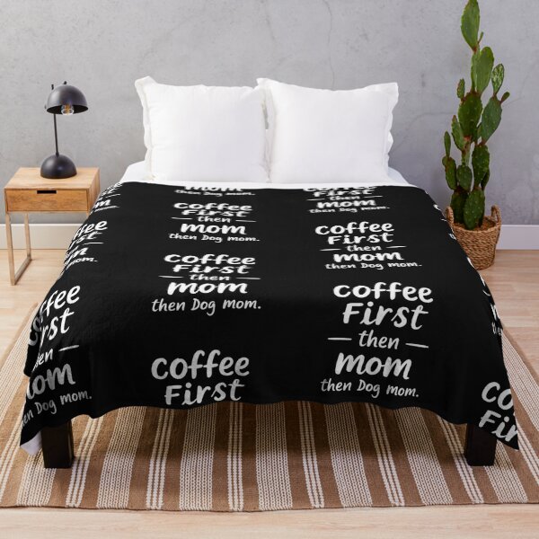 Item preview, Coffee First Then Mom Then Dog Mom Graphic Tee designed and sold by artlife4.