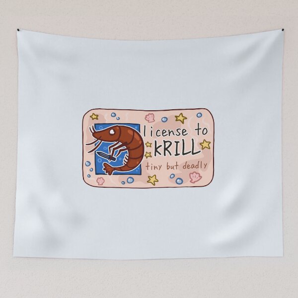 Item preview, License to Krill designed and sold by rornelson.