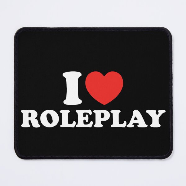 Item preview, I Love Roleplay designed and sold by shitpostee.