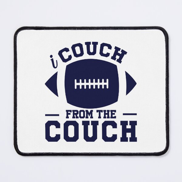 Item preview, i coach from the couch,Funny Football Coach designed and sold by CloudyPress.