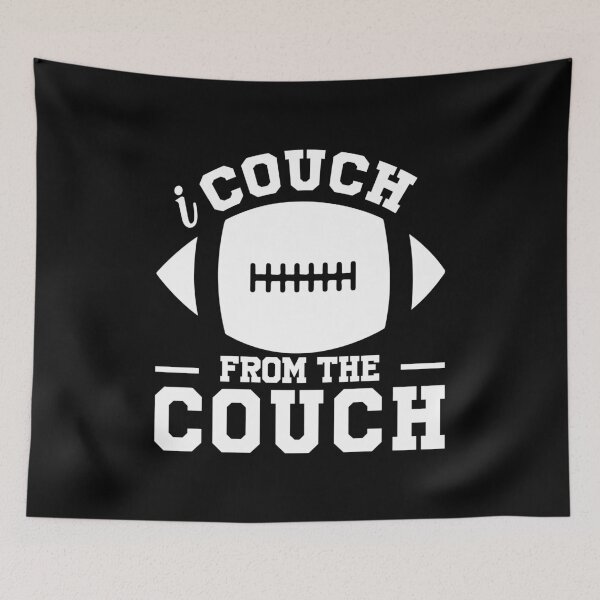 Item preview, i coach from the couch,Funny Football Coach  designed and sold by CloudyPress.