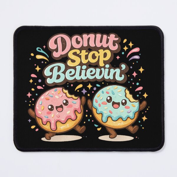 Item preview, Donut Stop Believin Funny Inspirational Donut Pun Dessert Music Lover Gift World Donut Day designed and sold by Im-Ara.