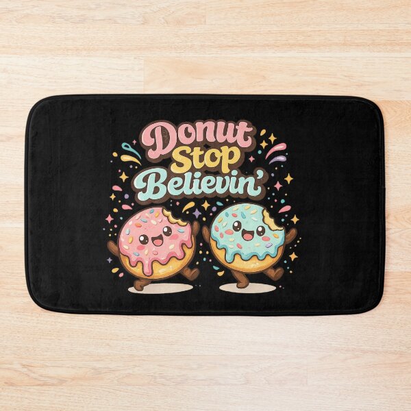 Item preview, Donut Stop Believin Funny Inspirational Donut Pun Dessert Music Lover Gift World Donut Day designed and sold by Im-Ara.