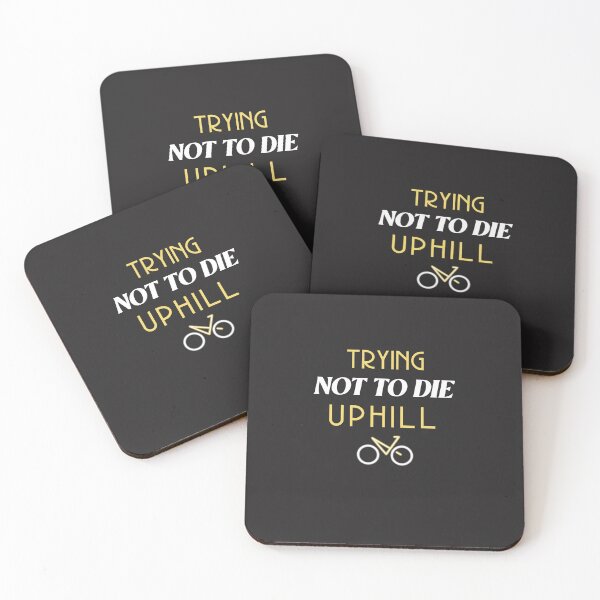 Item preview, Trying Not to Die Uphill - Dad Cycling designed and sold by GreyTee.